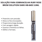 Solução Para Sobrancelhas Brow Solution Dark - Ruby Rose