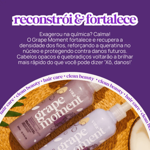 Grape Moment Shampoo Reconstrutor 300ml - Virá Cosméticos