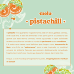 Esfoliante Corporal Pistachill - Melu